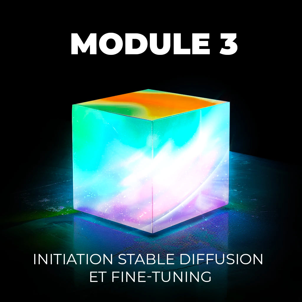 Module 3: Stable Diffusion et Fine-tuning de modèles IA